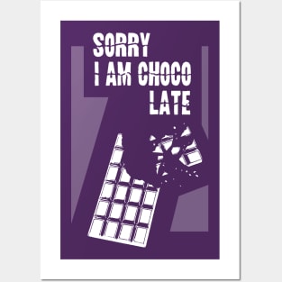 Chocolate lovers funny quote Posters and Art